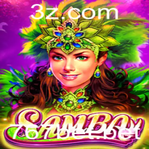 767bet - Samba: Um Mergulho no Universo do Jogo e Sua Relevância Atual com 767bet